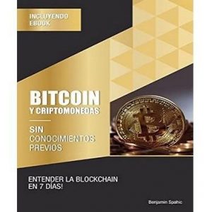 Bitcoin y Criptomonedas sin conocimientos previos